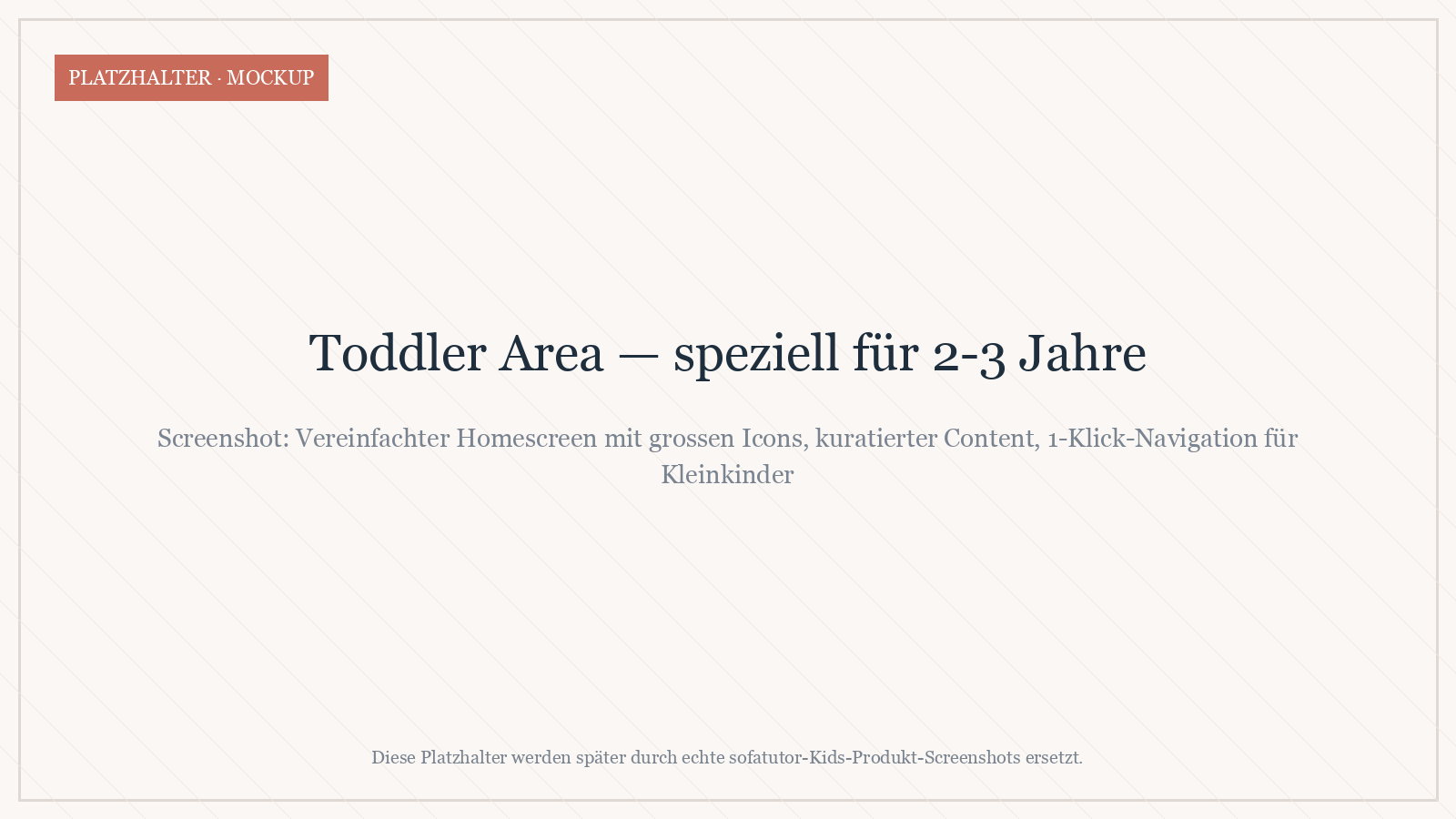 Sofatutor Kids — Toddler Area speziell für 2- und 3-Jährige