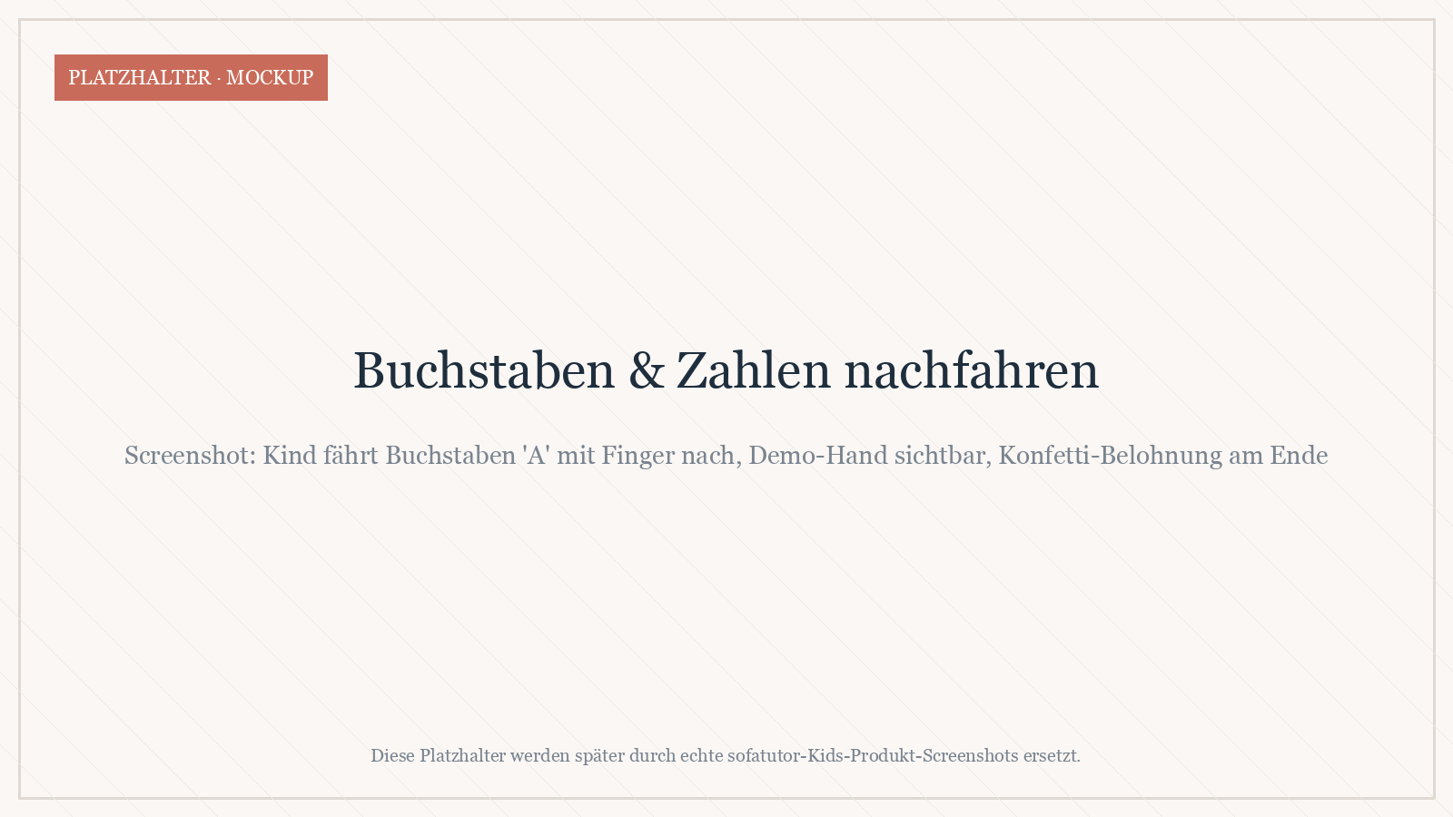 Sofatutor Kids — Buchstaben und Zahlen nachfahren mit Demo-Hand